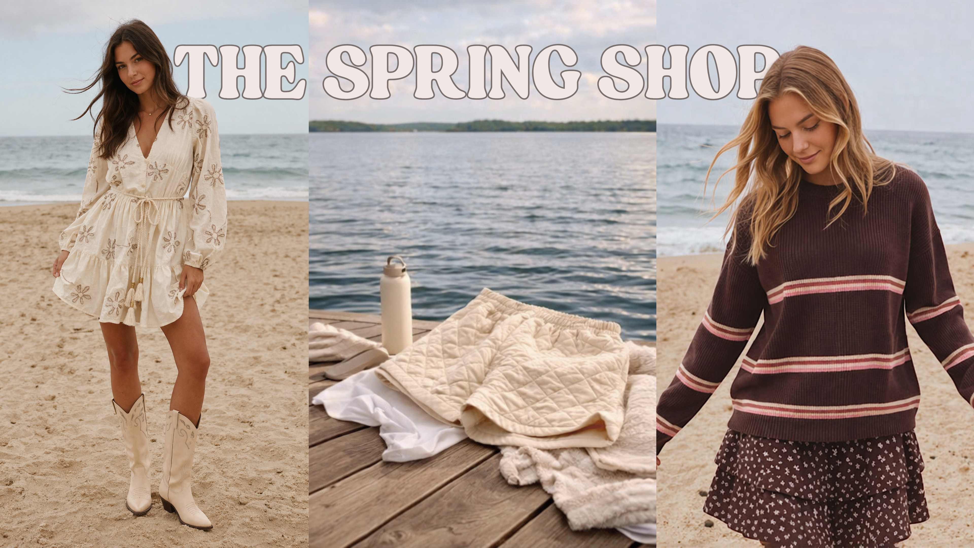 Collage of a woman in a dress on a beach with text 'The Spring Shop' and another woman in a sweater and skirt.